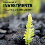 SOLUTION MANUAL FOR Fundamentals of Investments Valuation and Management, 10th Edition Bradford Jordan - ANSWERS ALL CHAPTERS PDF