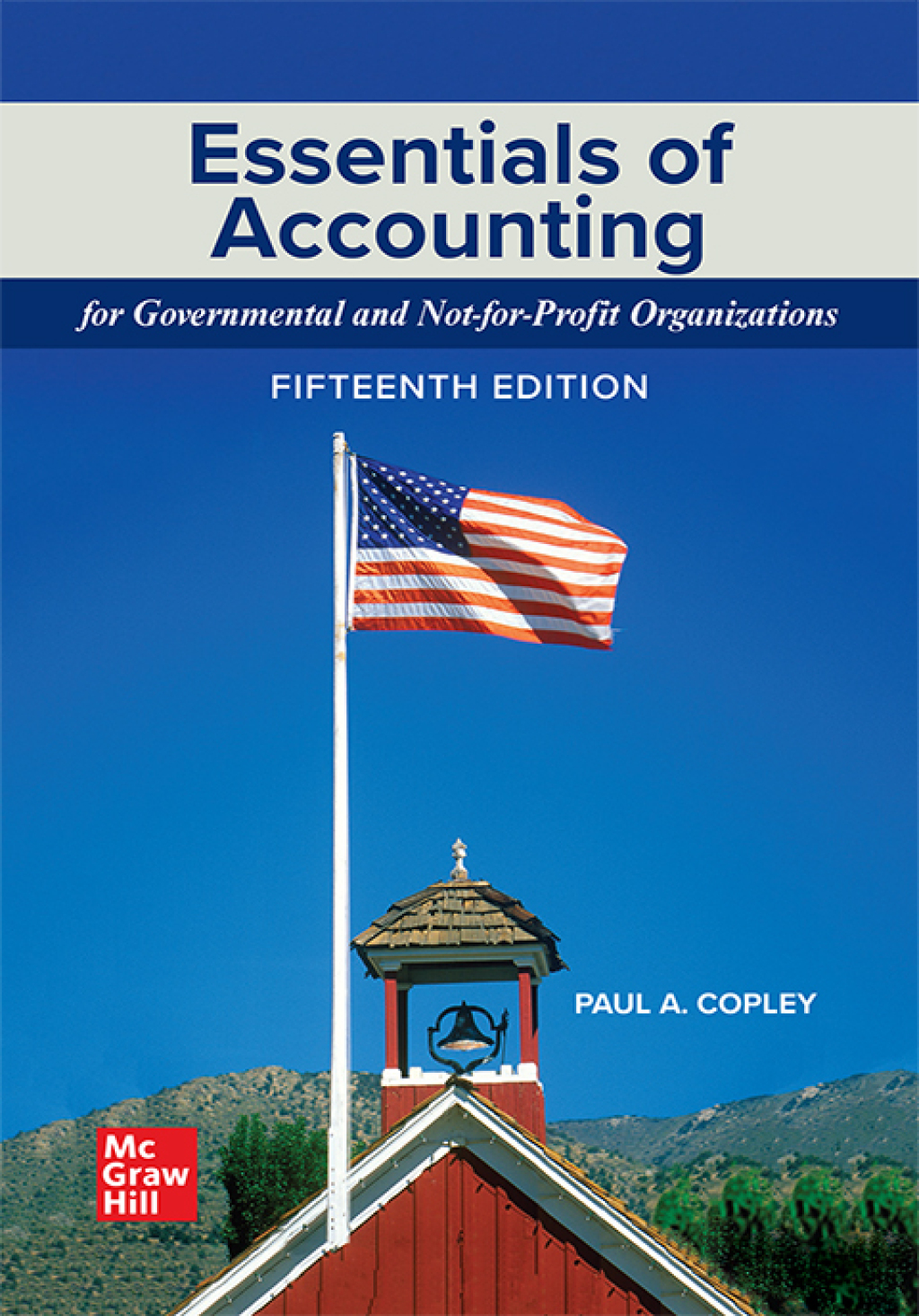 9781266687679.jpg SOLUTION MANUAL FOR Essentials of Accounting for Governmental and Not-for-Profit Organizations, 15th Edition Paul Copley - ANSWERS ALL CHAPTERS PDF - Image 1
