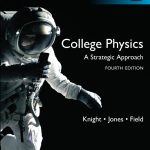 TESTBANK FOR College Physics A Strategic Approach, Global Edition, 4th edition Randall D. Knight - QUESTIONS ALL CHAPTERS PDF