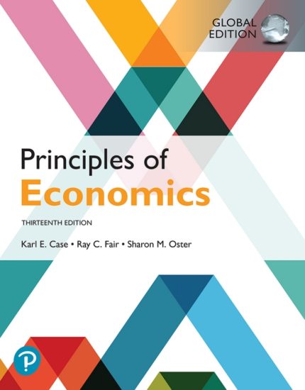 SOLUTION MANUAL FOR Principles of Economics, Global Edition13th EditionKarl E. Case - ANSWERS ALL CHAPTERS PDF