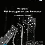 TESTBANK FOR Principles of Risk Management and Insurance, Global Editon, 14th edition George E. Rejda - QUESTIONS ALL CHAPTERS PDF