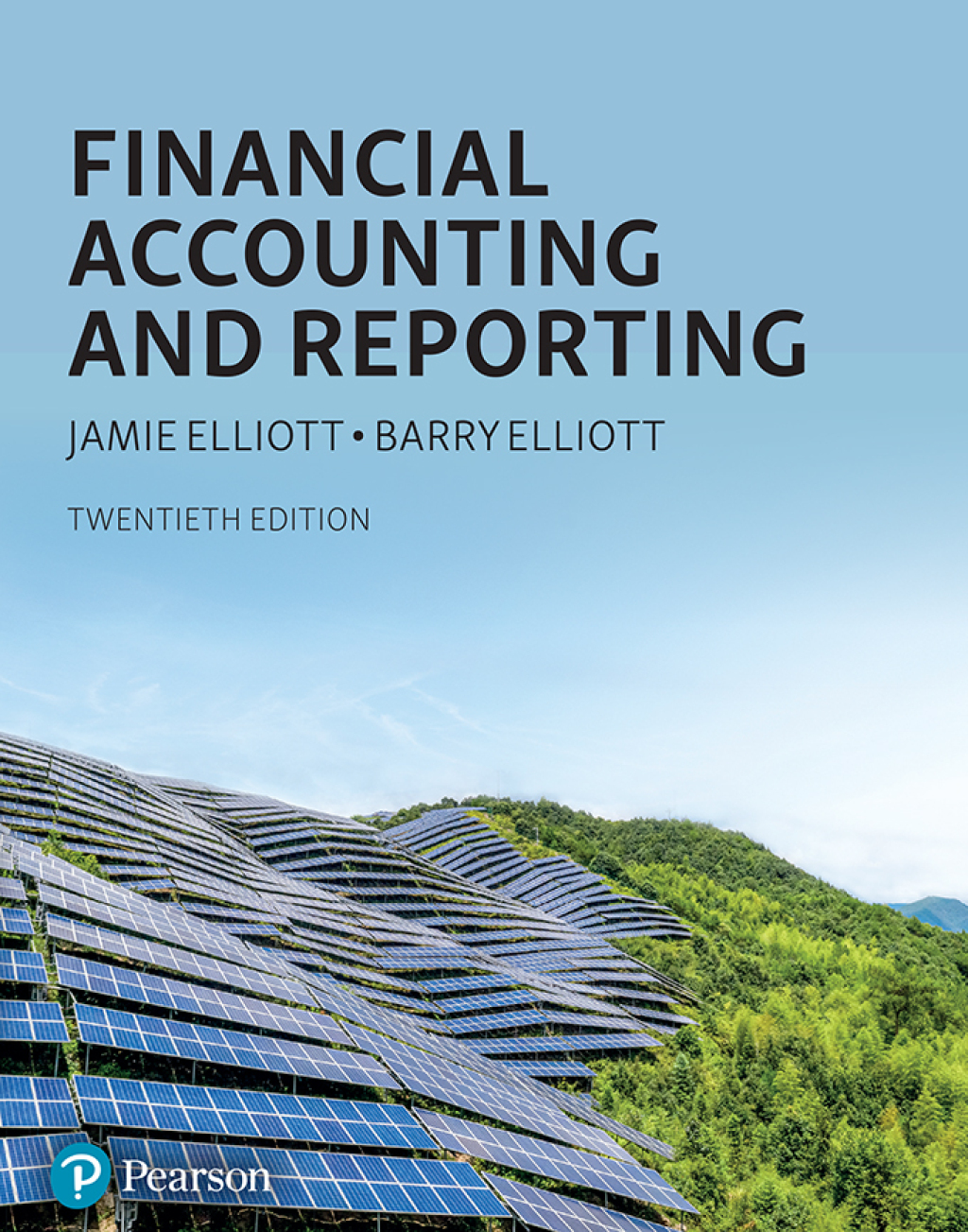 CVR_ELLIOTT_20_99805.indd SOLUTION MANUAL FOR Financial Accounting and Reporting, 20th edition Jamie Elliott - ANSWERS ALL CHAPTERS PDF - Image 1