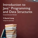 SOLUTION MANUAL FOR Introduction to Java Programming and Data Structures, Comprehensive Version, Global Edition, 12th edition Y Daniel Liang - ANSWERS ALL CHAPTERS PDF