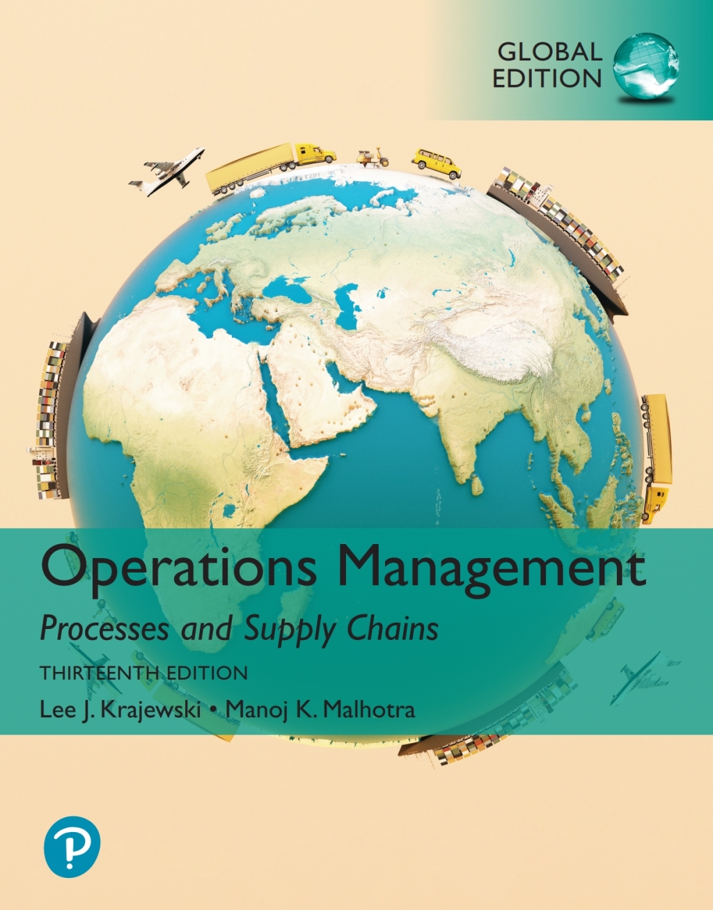 9781292409948.jpg SOLUTION MANUAL FOR Operations Management Processes and Supply Chains, Global Edition13th EditionLee J. Krajewsk - ANSWERS ALL CHAPTERS PDF - Image 1