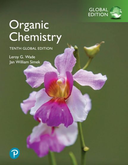 TESTBANK FOR Organic Chemistry, Global Edition 10th Edition Leroy G. Wade - QUESTIONS ALL CHAPTERS PDF
