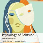 TESTBANK FOR Physiology of Behavior, Global Edition 13th Edition Neil R. Carlson - QUESTIONS ALL CHAPTERS PDF