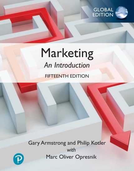 TESTBANK FOR Marketing An Introduction, Global Edition, 15th edition Gary Armstrong - QUESTIONS ALL CHAPTERS PDF