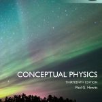 TESTBANK FOR Conceptual Physics, Global Edition 13th Edition Paul G. Hewitt - QUESTIONS ALL CHAPTERS PDF