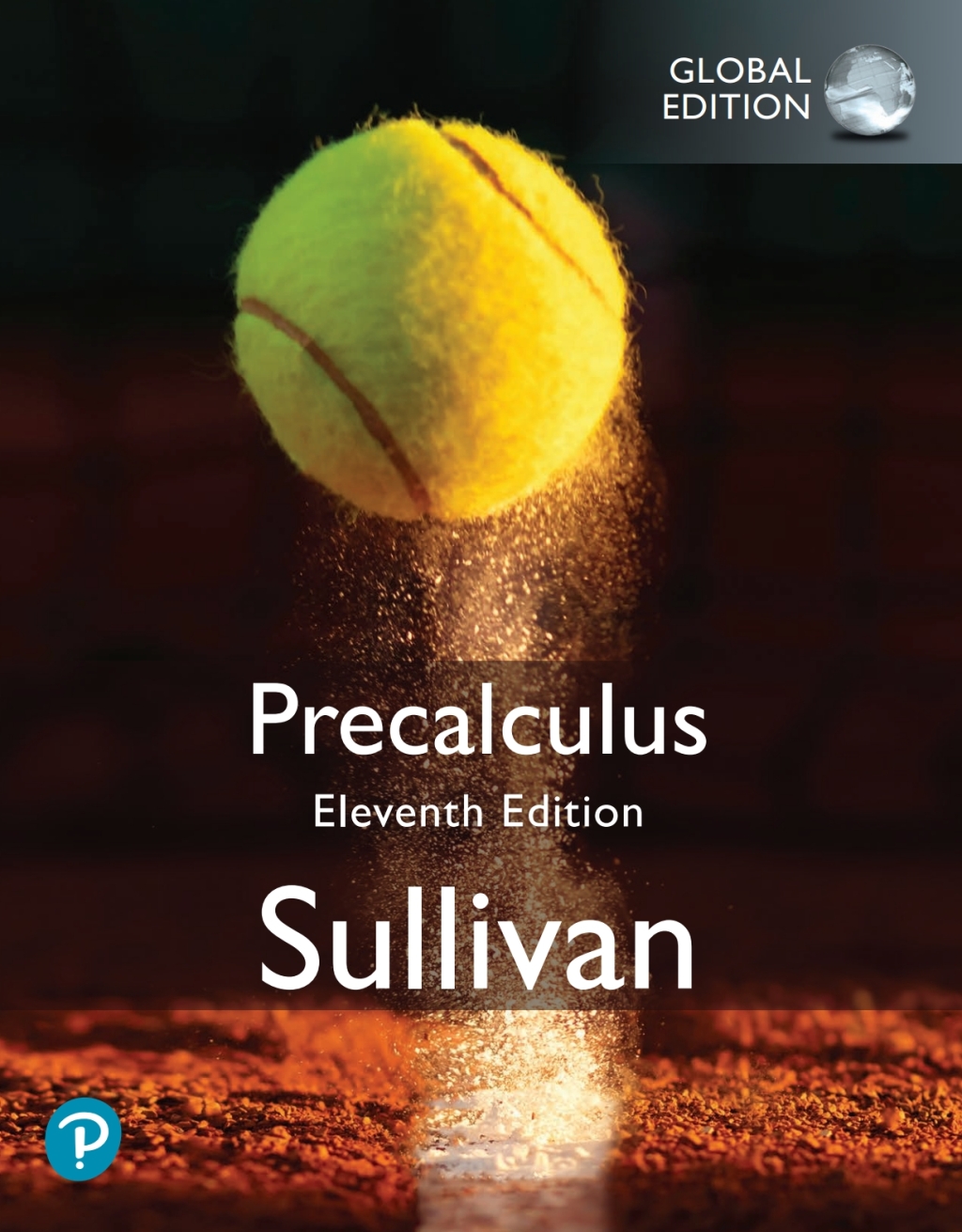 9781292444475.jpg SOLUTION MANUAL FOR Precalculus, Global Edition, 11th edition Michael Sullivan - ANSWERS ALL CHAPTERS PDF - Image 1