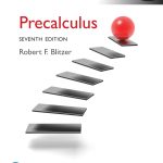 TESTBANK FOR Precalculus, Global Edition, 7th edition Robert F. Blitzer - QUESTIONS ALL CHAPTERS PDF