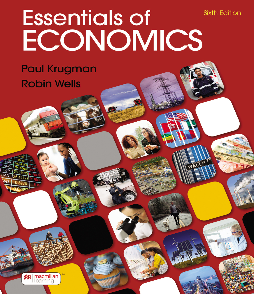 9781319457594.jpg SOLUTION MANUAL FOR Essentials of Economics Sixth Edition Paul Krugman - ANSWERS ALL CHAPTERS PDF - Image 1