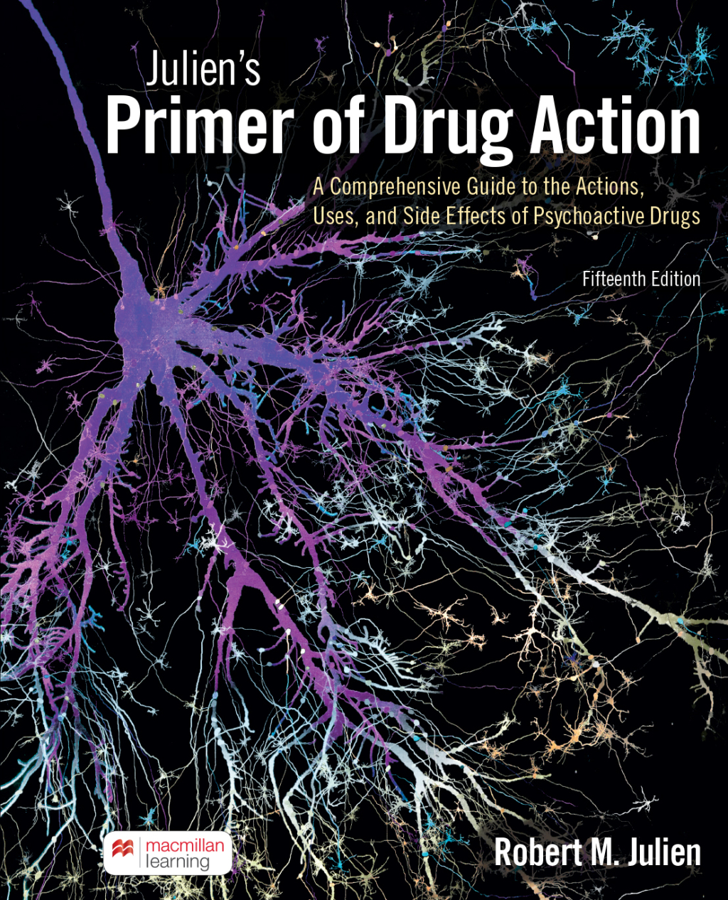Mech_Julien_Julien's Primer of Drug Action 15e.121322.indd TESTBANK FOR Julien's Primer of Drug Action Fifteenth Edition Robert M. Julien - QUESTIONS ALL CHAPTERS PDF - Image 1