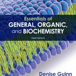 TESTBANK FOR Essentials of General, Organic, and Biochemistry Third Edition Denise Guinn - QUESTIONS ALL CHAPTERS PDF