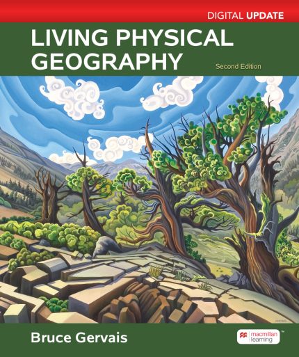 TESTBANK FOR Living Physical Geography Second Edition Bruce Gervais - QUESTIONS ALL CHAPTERS PDF