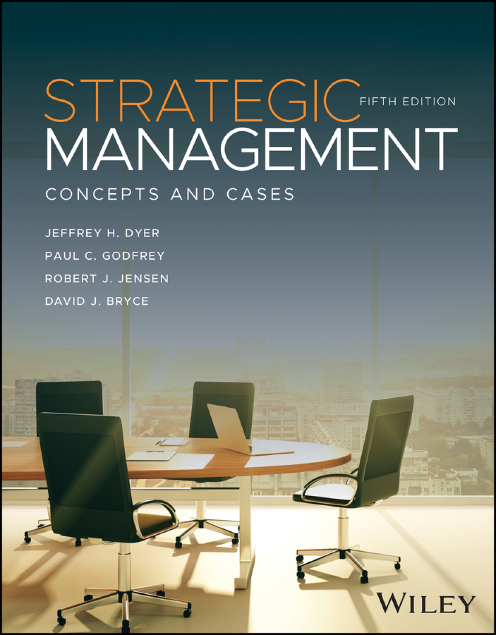 9781394161881.jpg TESTBANK FOR Strategic Management 5e Dyer - QUESTIONS ALL CHAPTERS PDF - Image 1