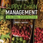 TESTBANK FOR Supply Chain Management A Global Perspective, 4th Edition Sanders - QUESTIONS ALL CHAPTERS PDF