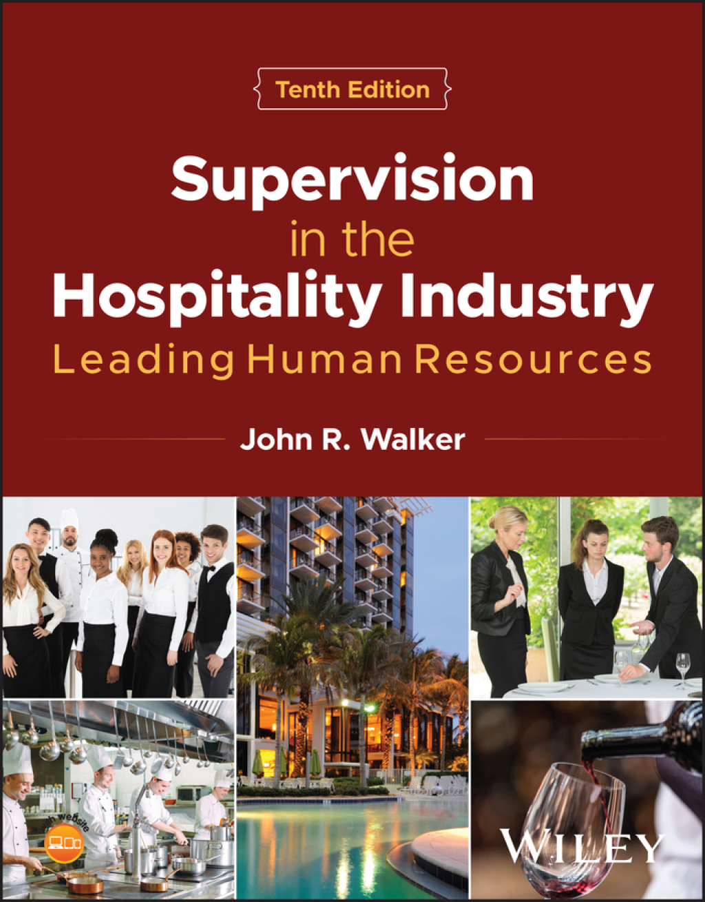 9781394244690_cvr_SIN.indd TESTBANK FOR Supervision in the Hospitality Industry Leading Human Resources, 10th Edition Walker - QUESTIONS ALL CHAPTERS PDF - Image 1
