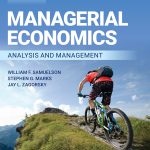 TESTBANK FOR Managerial Economics Analysis and Management 10th Edition Samuelson - QUESTIONS ALL CHAPTERS PDF