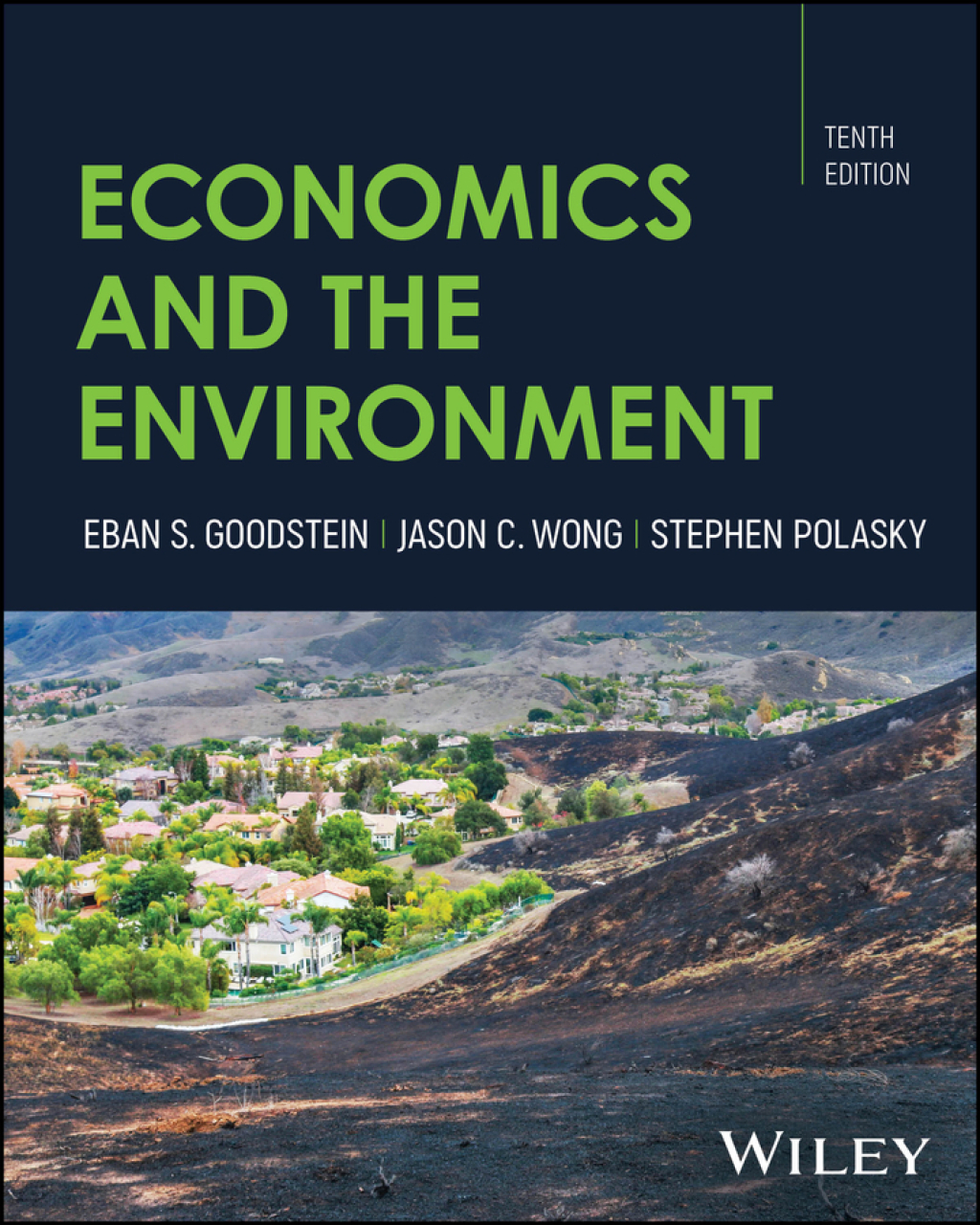 9781394307913.jpg TESTBANK FOR Economics and the Environment, 10th Edition Goodstein - QUESTIONS ALL CHAPTERS PDF - Image 1