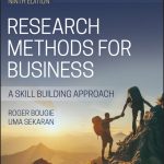 TESTBANK FOR Research Methods for Business A Skill Building Approach, 9th Edition Bougie - QUESTIONS ALL CHAPTERS PDF