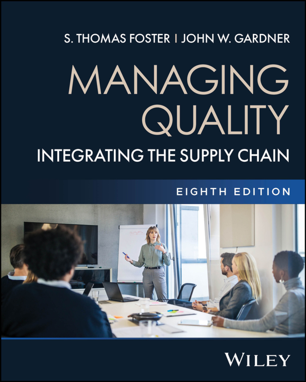 9781394333097.jpg TESTBANK FOR Managing Quality Integrating the Supply Chain 8th Edition Foster - QUESTIONS ALL CHAPTERS PDF - Image 1