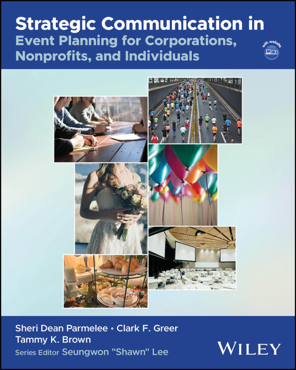 9781394348367.jpg TESTBANK FOR Strategic Communication in Event Planning for Corporations, Nonprofits, and Individuals, 1st Edition Sheri Dean Parmelee - QUESTIONS ALL CHAPTERS PDF - Image 1