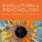 TESTBANK FOR Evolution and Psychology First Edition by Scott A. MacDougall-Shackleton - QUESTIONS ALL CHAPTERS PDF