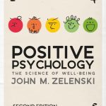 TESTBANK FOR Positive Psychology The Science of Well-Being Second Edition by John M. Zelenski - QUESTIONS ALL CHAPTERS PDF
