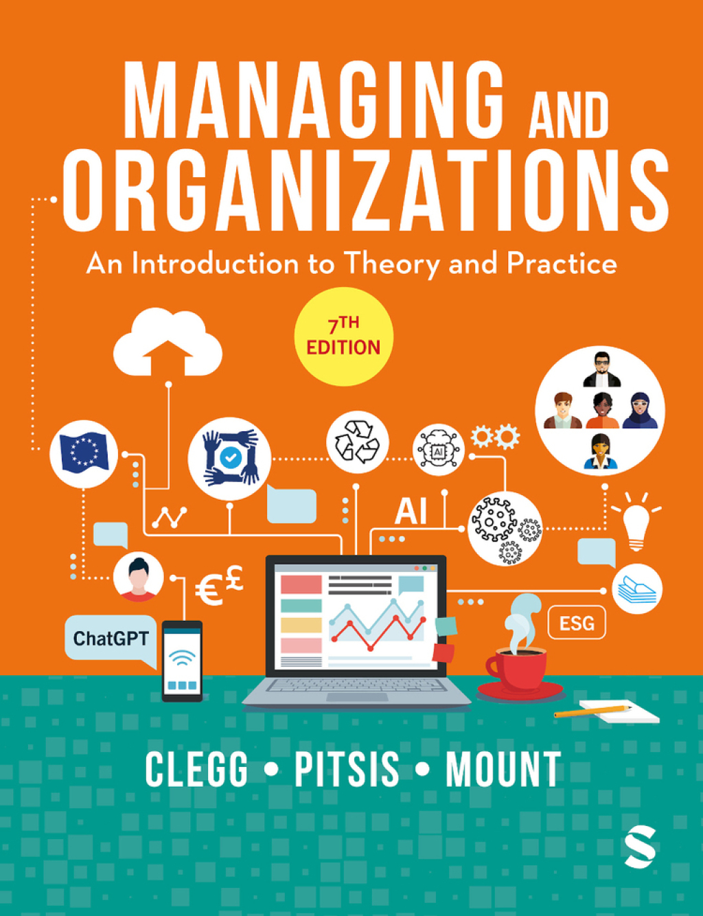 9781529685565.jpg TESTBANK FOR Managing and Organizations An Introduction to Theory and Practice Seventh Edition by Stewart R. Clegg - QUESTIONS ALL CHAPTERS PDF - Image 1