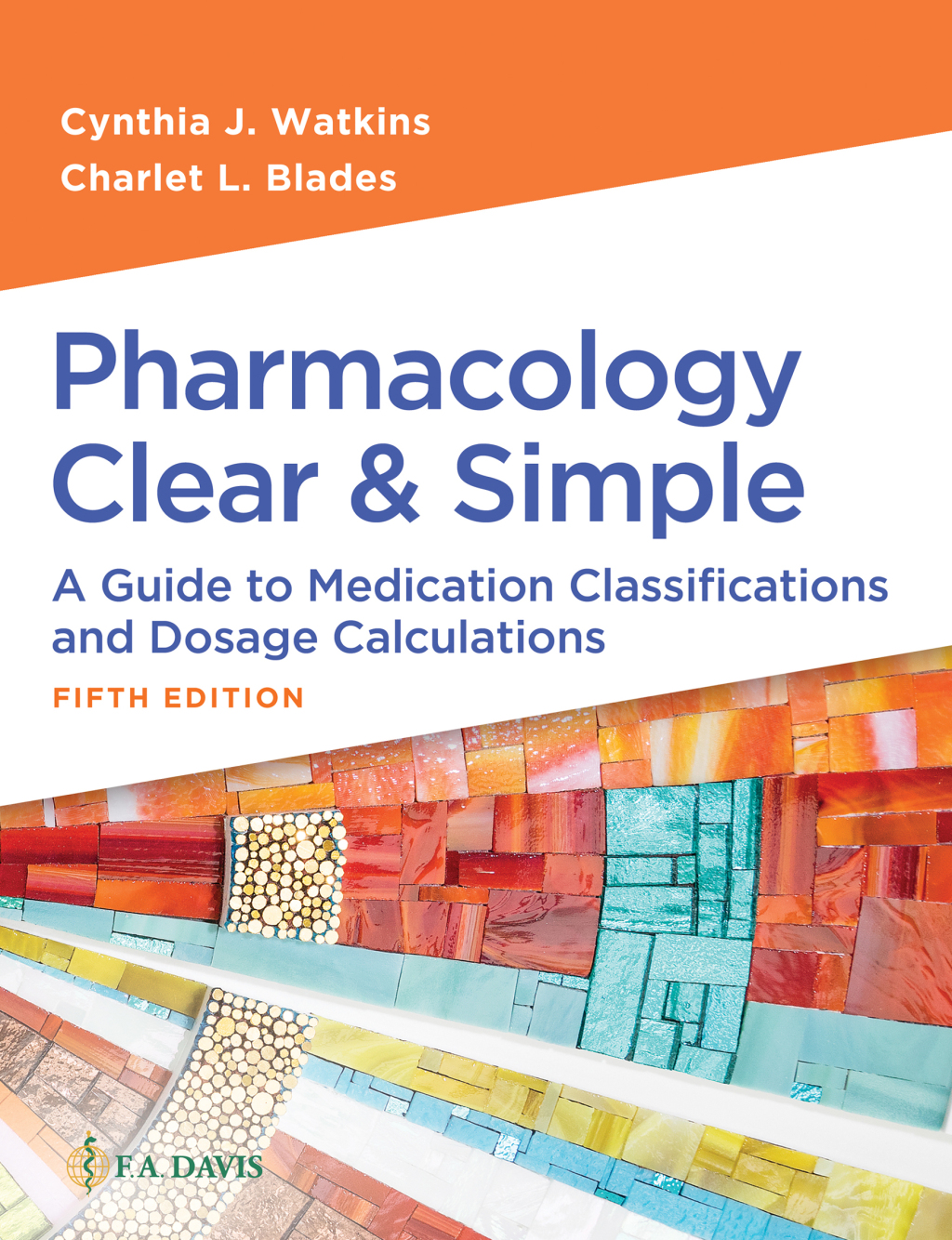 9781719654067.jpg TESTBANK FOR Pharmacology Clear and Simple A Guide to Medication Classifications and Dosage Calculations 5th Edition Watkins - QUESTIONS ALL CHAPTERS PDF - Image 1