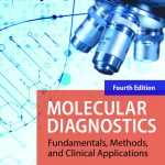 TESTBANK FOR Molecular Diagnostics Fundamentals, Methods, and Clinical Applications 4th Edition Buckingham - QUESTIONS ALL CHAPTERS PDF