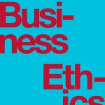 TESTBANK FOR Business Ethics Stephen M. Byars - QUESTIONS ALL CHAPTERS PDF