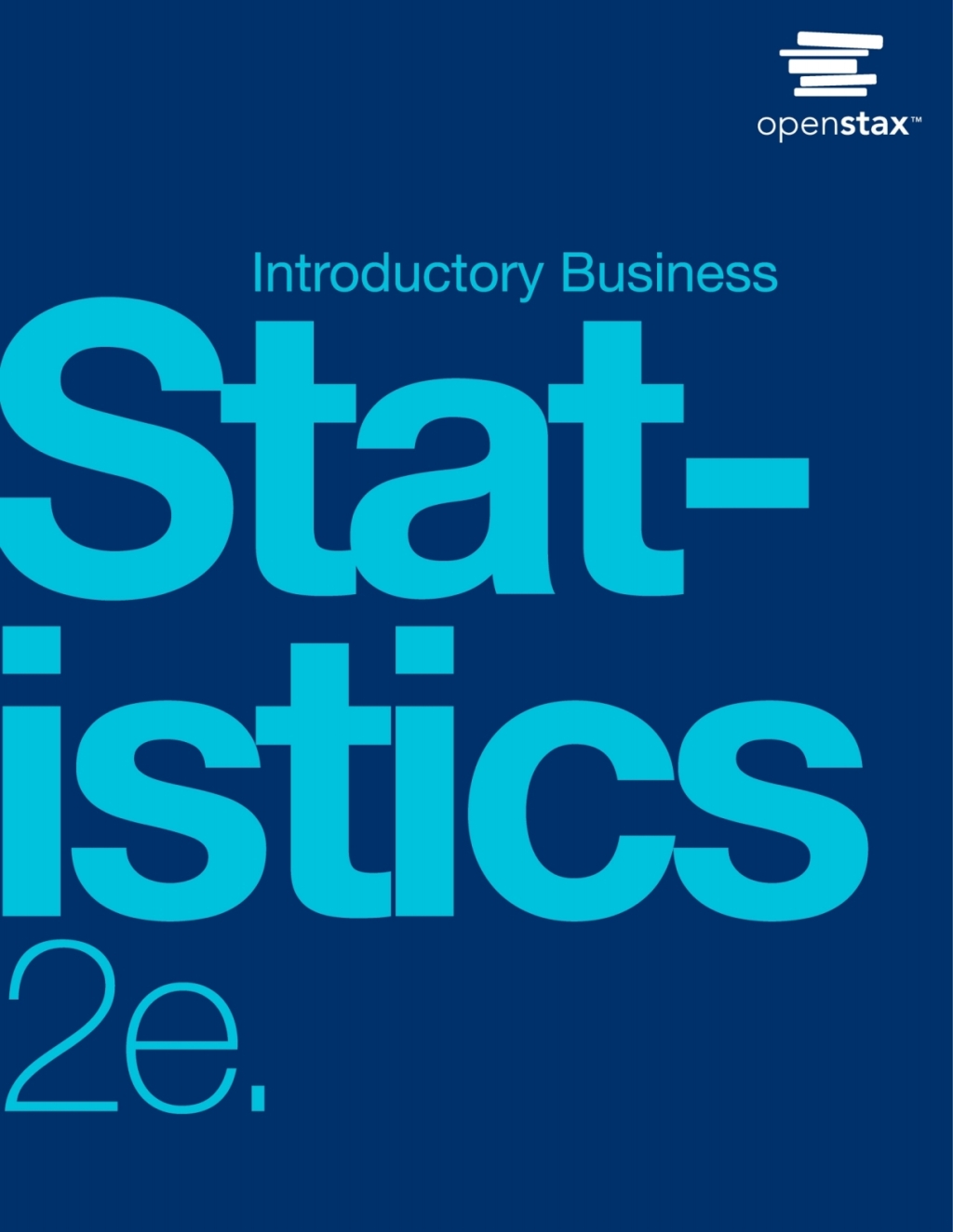 9781961584334.jpg SOLUTION MANUAL FOR Introductory Business Statistics 2e Alexander Holmes - ANSWERS ALL CHAPTERS PDF - Image 1