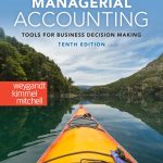 SOLUTION MANUAL FOR Managerial Accounting 10e Weygandt - ANSWERS ALL CHAPTERS PDF