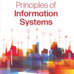 TESTBANK FOR Principles of Information Systems 15th Edition Stair - QUESTIONS ALL CHAPTERS PDF