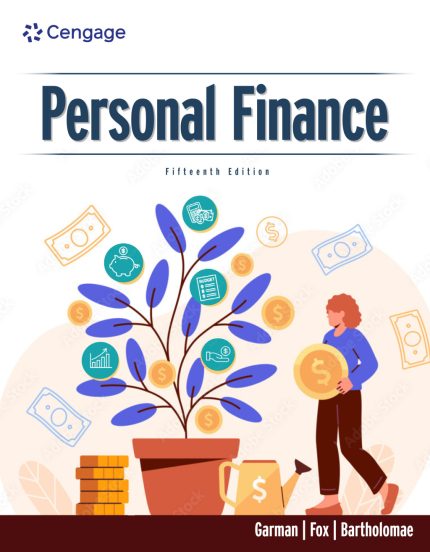 SOLUTION MANUAL FOR Personal Finance 15th Edition Garman - ANSWERS ALL CHAPTERS PDF