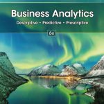 TESTBANK FOR Business Analytics 6th Edition Camm - QUESTIONS ALL CHAPTERS PDF