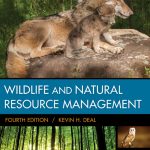 TESTBANK FOR Wildlife & Natural Resource Management, 4th Edition Kevin H. Deal  - QUESTIONS ALL CHAPTERS PDF