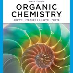 SOLUTION MANUAL FOR Organic Chemistry, 9th Edition William H. Brown - ANSWERS ALL CHAPTERS PDF