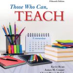 SOLUTION MANUAL FOR Those Who Can, Teach, 15th Edition Kevin Ryan - ANSWERS ALL CHAPTERS PDF