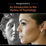 TESTBANK FOR Hergenhahn's An Introduction to the History of Psychology , 9th Edition Tracy Henley - QUESTIONS ALL CHAPTERS PDF