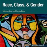 TESTBANK FOR Race, Class, and Gender Intersections and Inequalities , 11th Edition Margaret L. Andersen - QUESTIONS ALL CHAPTERS PDF