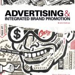 TESTBANK FOR Advertising and Integrated Brand Promotion , 9th Edition Angeline Close Scheinbaum - QUESTIONS ALL CHAPTERS PDF