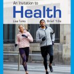 TESTBANK FOR An Invitation to Health, Brief Edition , 12th Edition Lisa Tunks - QUESTIONS ALL CHAPTERS PDF