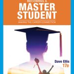 TESTBANK FOR Becoming a Master Student Making the Career Connection, 17th Edition Dave Ellis - QUESTIONS ALL CHAPTERS PDF