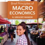 SOLUTION MANUAL FOR Brief Principles of Macroeconomics, 10th Edition N. Gregory Mankiw - ANSWERS ALL CHAPTERS PDF