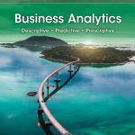 TESTBANK FOR Business Analytics , 5th Edition Jeffrey D. Camm - QUESTIONS ALL CHAPTERS PDF