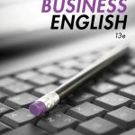 SOLUTION MANUAL FOR Business English, 13th Edition Mary Ellen Guffey - ANSWERS ALL CHAPTERS PDF