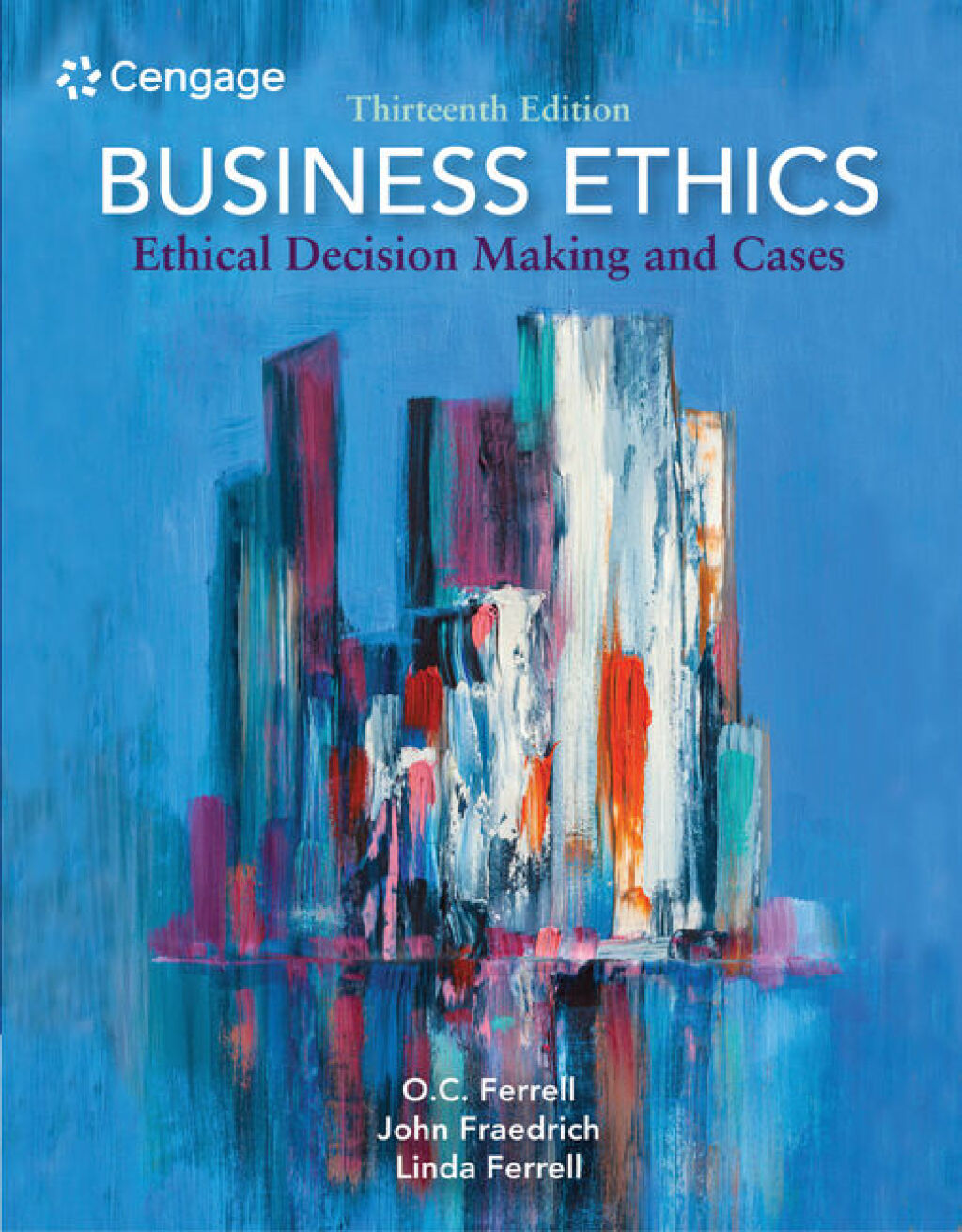 9798214338811.jpg TESTBANK FOR Business Ethics Ethical Decision Making and Cases, 13th Edition O. C. Ferrell - QUESTIONS ALL CHAPTERS PDF - Image 1