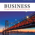 SOLUTION MANUAL FOR Business Its Legal, Ethical, and Global Environment, 12th Edition Marianne M. Jennings - ANSWERS ALL CHAPTERS PDF